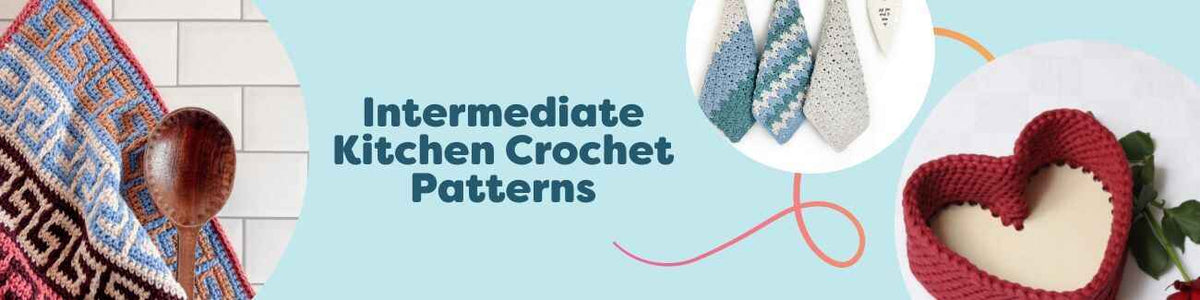 Collage of intermediate kitchen crochet patterns from Hobbii featuring potholders, tea towels, washcloths, and baskets in cotton yarn with modern textures.