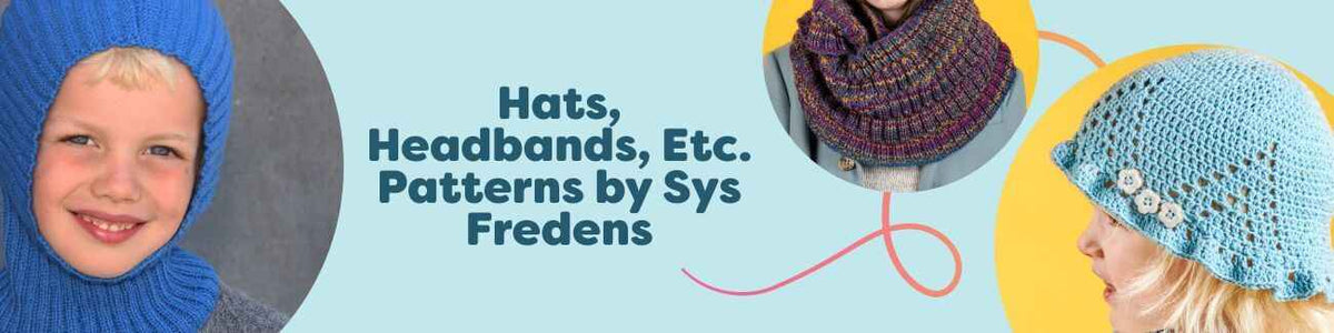 Collage of free hats, headbands, cowls, and scarf patterns by Sys Fredens for Hobbii, shown in knit and crochet styles with soft yarns in neutral tones.