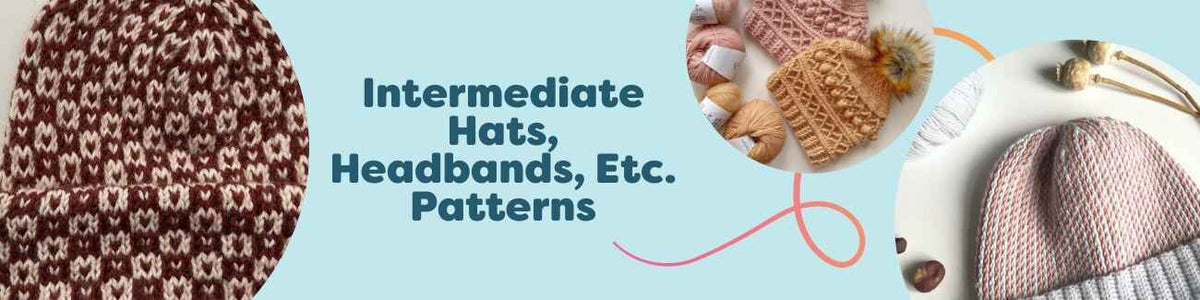 Intermediate hats and headbands collection by Hobbii featuring textured beanies, colorwork headbands, and cozy ear warmers for crochet and knit makers.