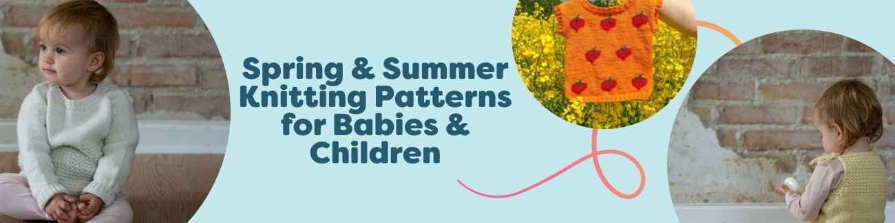 Free spring and summer knitting patterns for babies and children with lightweight cotton tops, vests, and dresses made using Hobbii yarn.