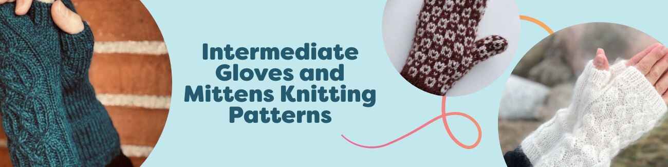 Intermediate-level knit gloves, mittens, fingerless mitts, and wrist warmers in cozy Hobbii yarn, featuring cables, textures, and colorwork.
