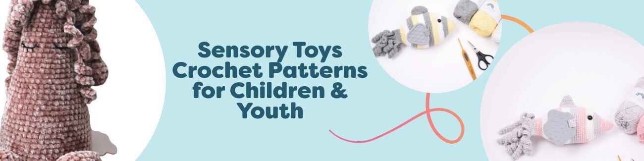 Assorted free crochet sensory toy patterns from Hobbii: tactile cube, cone, and fish designs for children and youth.