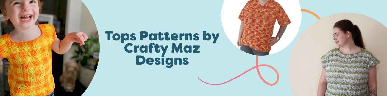 Collage of three free crochet top patterns by Crafty Maz Designs: Picnic Children's Top, Ember Top, and Waves Top, styled with Hobbii yarn.