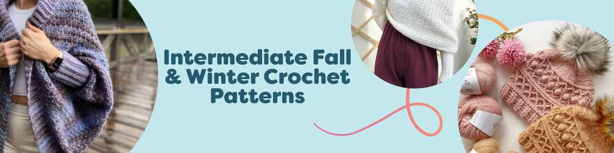 Intermediate fall & winter crochet patterns—cozy cardigans, shawls, beanies, and sweaters with Hobbii yarns.