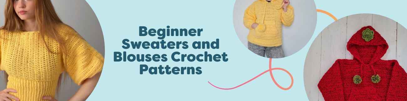 Group of free beginner crochet sweater and blouse patterns from Hobbii, including hoodies, polos, tops, and dresses in soft yarns.