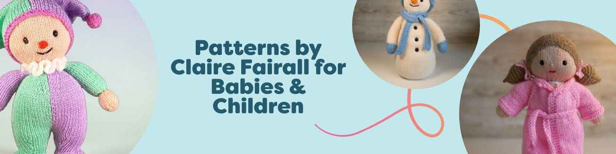 Hobbii collection of Claire Fairall crochet patterns for babies and children, featuring amigurumi toys (clown, snowman, elves) and doll clothes in bright colors.