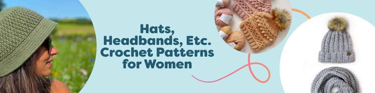 Assortment of women’s crochet hats, headbands, and beanies in various stitches and colors, styled with Hobbii yarns.