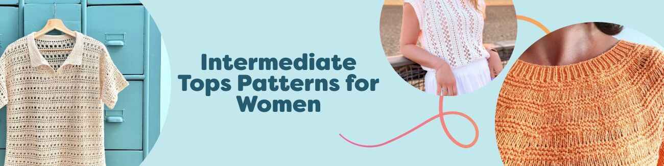 Collage of women's intermediate crochet and knit top patterns from Hobbii, featuring tees and lace tops like Bluesette, Vera, Sunshine, and Lauma.