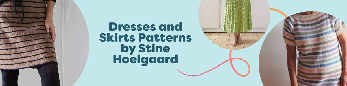 Collage of Stine Hoelgaard dress and skirt patterns for Hobbii—striped dress and airy summer skirts—styled with yarn skeins, knitting needles, and crochet hooks.