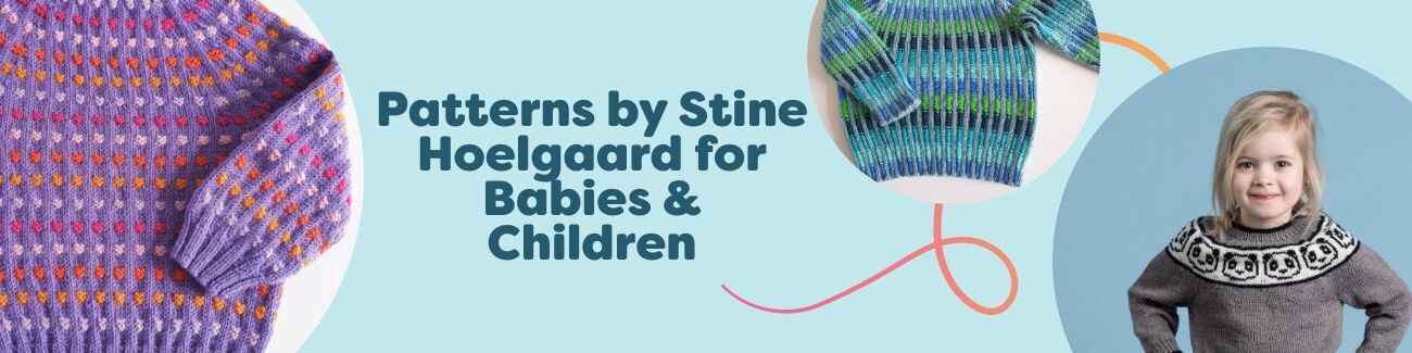 Collection image of Stine Hoelgaard baby and kids sweater patterns from Hobbii with cozy knits and playful details.