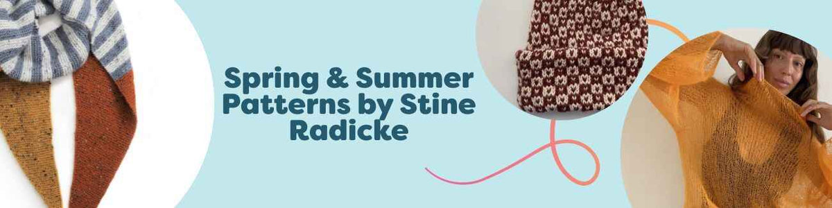 Free spring and summer knit and crochet patterns by Stine Radicke: airy sweaters, scarves, beanies, and baby knits from Hobbii.