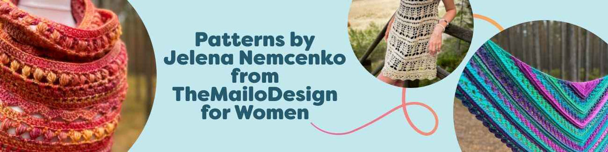 Women’s crochet patterns by Jelena Nemcenko (TheMailoDesign) featuring shawls, scarves, and dresses from Hobbii.