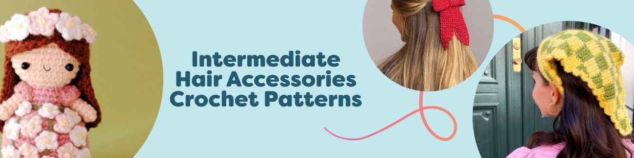 Crochet hair accessories for intermediates—bandana, flower crown, and bow—styled together with Hobbii yarn.